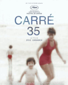 Affiche du film "Carré 35" d'Eric Caravaca
